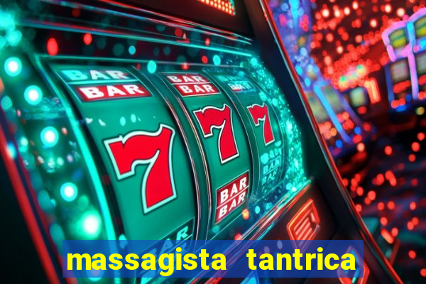 massagista tantrica porto alegre